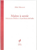 Maître à sentir by Aldo Marroni