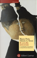Il cervello irriverente by Mauro Porta, Vittorio A. Sironi