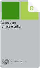 Critica e critici by Cesare Segre