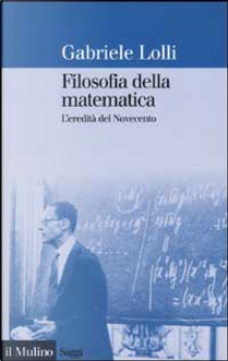Filosofia della matematica by Gabriele Lolli