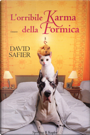 L'orribile Karma della Formica by David Safier