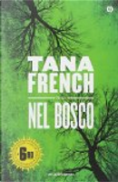 Nel bosco by Tana French
