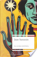 LUCHA CONTINUA, LA (EBOOK) by Juan Sasturain