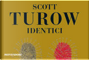 Identici by Scott Turow