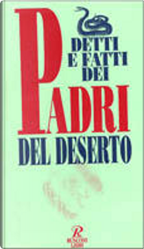 Detti e fatti dei Padri del deserto