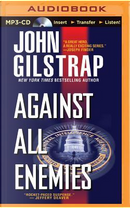 Against All Enemies by John Gilstrap