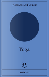 Yoga by Emmanuel Carrere