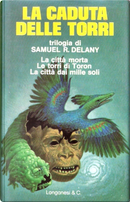 La caduta delle torri by Samuel R. Delany
