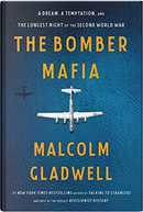 The Bomber Mafia by Malcolm Gladwell