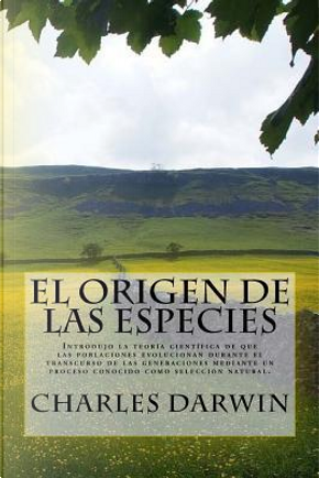 El Origen de las Especies by Charles Darwin
