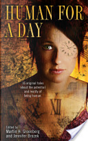 Human for a Day by Martin H. Greenberg