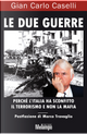 Le due guerre by Gian Carlo Caselli