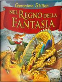 Nel regno della fantasia by Geronimo Stilton