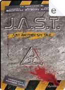 J.A.S.T. by Daniele Rudoni, Lorenza Ghinelli, Simone Sarasso