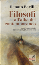Filosofi all’alba del contemporaneo by Renato Barilli