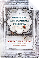 Il ministero della suprema felicità by Arundhati Roy