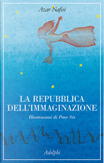 La repubblica dell'immaginazione by Azar Nafisi