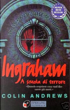 Ingraham a scuola di terrore by Colin Andrews