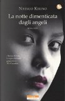 La notte dimenticata dagli angeli by Natsuo Kirino