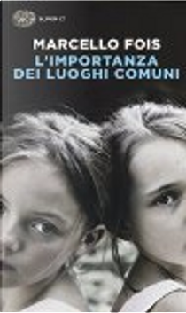 L'importanza dei luoghi comuni by Marcello Fois