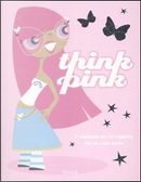 Think pink by Lisa Clark
