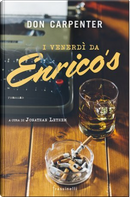 I venerdì da Enrico's by Don Carpenter