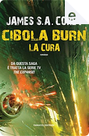 Cibola Burn. La cura by James S. A. Corey
