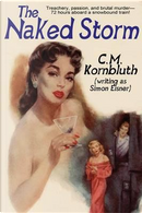 The Naked Storm by C.M. Kornbluth