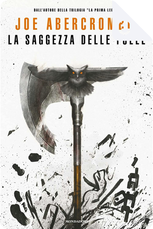 La saggezza delle folle by Joe Abercrombie