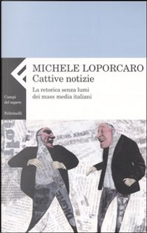 Cattive notizie by Michele Loporcaro