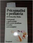 Psicoanalisi e pediatria by Françoise Dolto