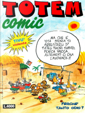 Totem Comic n. 158, anno IX, 15 aprile 1995 by Alexis, Binet, Carlos Gimenez, Daniel Goossens, David Lubrano, Didier Tronchet, Edika, Fer, Gérard Lauzier, Hoviv, Ivà, Jorge Gomez, José Luis Martin, Juan Alvarez, Luca Boschi, Maikel, Philippe Vuillemin, Ramón Boldú, Sergio Aragones, Ufuk
