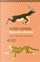 Racconti africani by Doris Lessing
