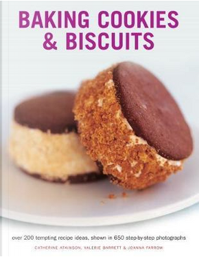Baking Cookies & Biscuits by Catherine Atkinson