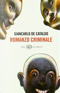 Romanzo criminale by De Cataldo Giancarlo