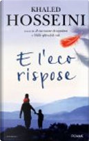 E l'eco rispose by Khaled Hosseini