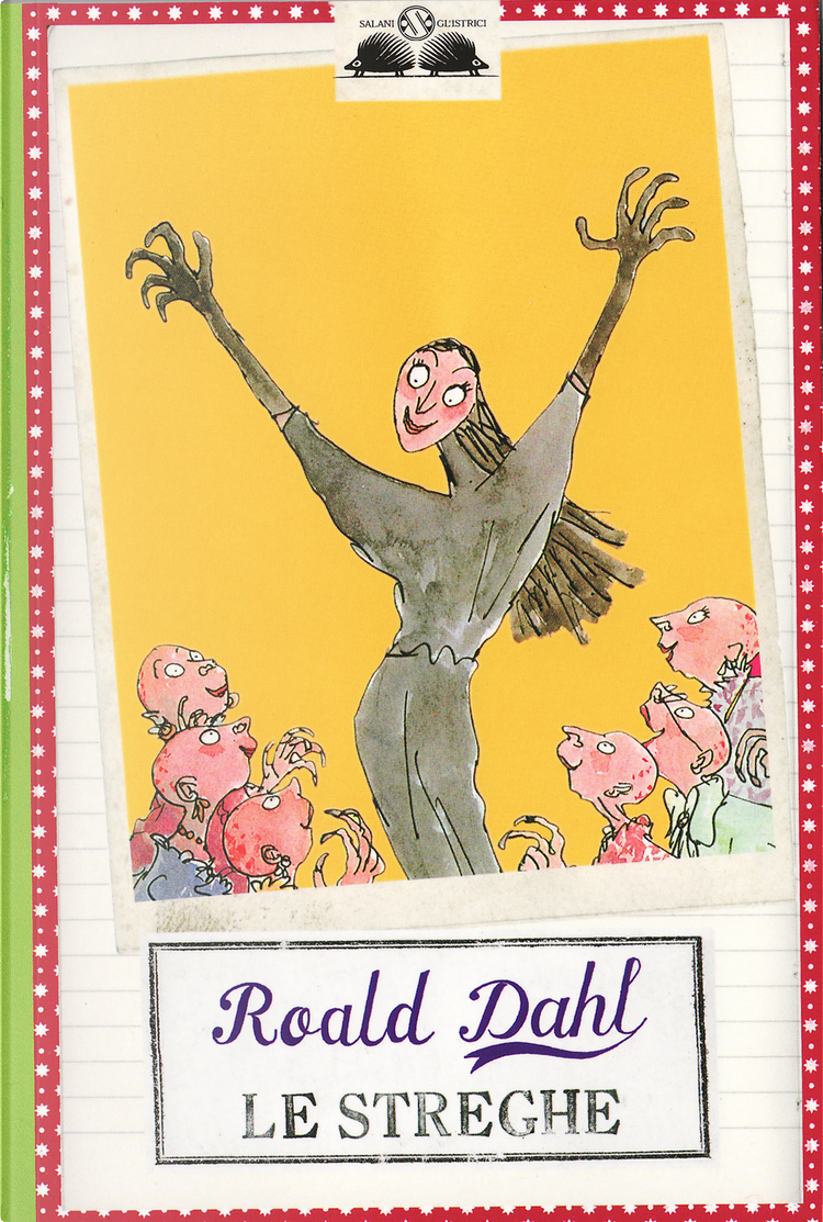 Le streghe by Roald Dahl, Salani, Paperback - Anobii