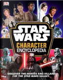 Star Wars Character Encyclopedia by Pablo Hidalgo, Simon Beecroft