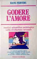Godere l'amore by Hans Fervers
