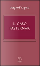 Il caso Pasternak by Sergio D'Angelo