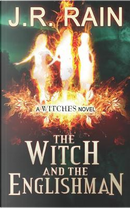 The Witch and the Englishman by J. R. Rain