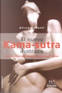 El Nuevo Kama Sutra Iilustrado by Alicia Gallotti