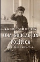 Una educación política by André Schiffrin