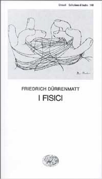 I fisici by Friedrich Dürrenmatt