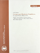 Un’opera per Elisabetta d’Inghilterra by Carlo Lanfossi