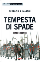 Tempesta di spade - Parte Seconda by George R.R. Martin