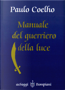 Manuale del guerriero della luce by Paulo Coelho