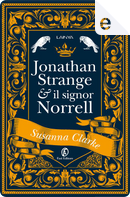 Jonathan Strange & il signor Norrell by Susanna Clarke