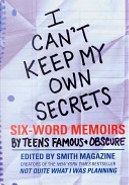 I Can't Keep My Own Secrets by Larry Smith