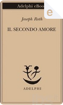 Il secondo amore by Joseph Roth